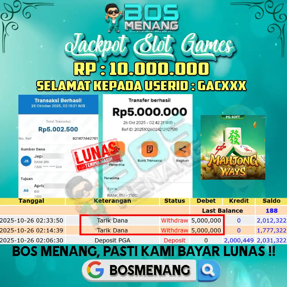 Tanggal 26 OKTOBER  2025 - JACKPOT SLOT GAMES - MAHJONG WAYS  (PG SOFT) Rp 10.000.000,-