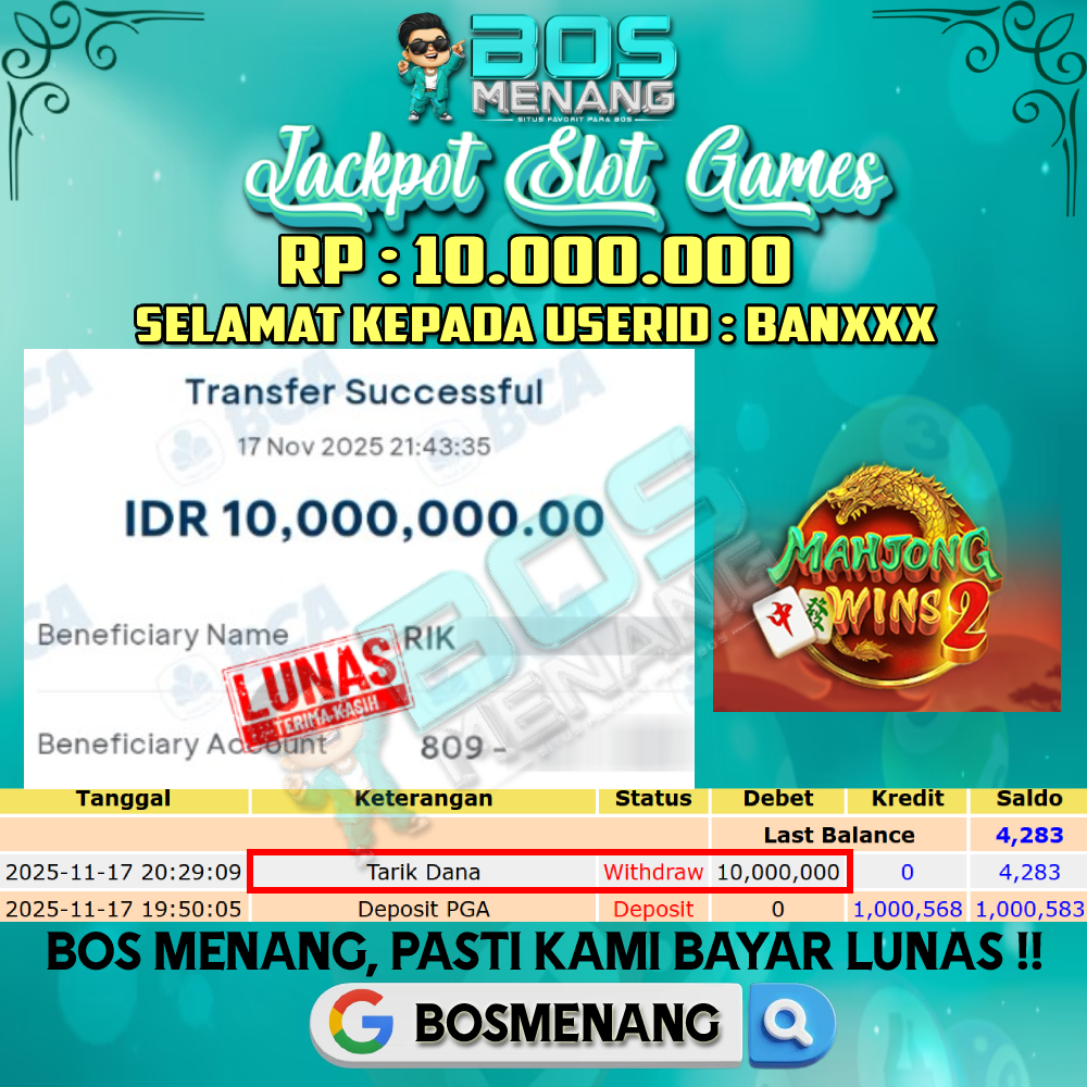 Tanggal 17 NOVEMBER 2025 - JACKPOT SLOT GAMES - MAHJONG WINS 2 (PRAGMATIC PLAY) Rp 10.000.000,-