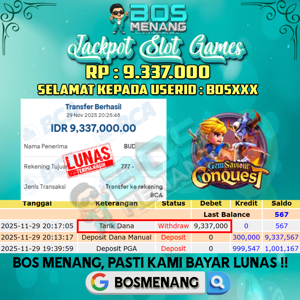 Tanggal 29 NOVEMBER 2025 - JACKPOT SLOT GAMES - GEM SAVIOUR CONQUEST (PG SOFT) Rp 9.337.000,-