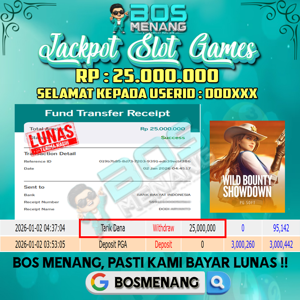 Tanggal 02 JANUARI 2026 - JACKPOT SLOT GAMES - WILD BOUNTY SHOWDOWN (PG SOFT) Rp 25.000.000,-