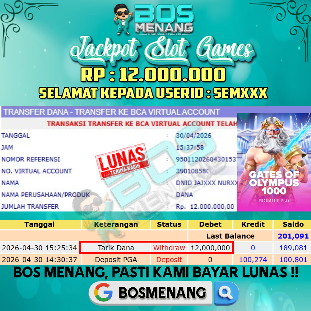 Tanggal 30 APRIL 2026 - JACKPOT SLOT GAMES - GATES OF OLYMPUS 1000 (PRAGMATIC PLAY) Rp 12.000.000,-